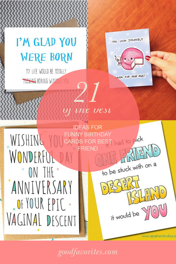 21 Of The Best Ideas For Funny Birthday Cards For Best Friend – Home ...